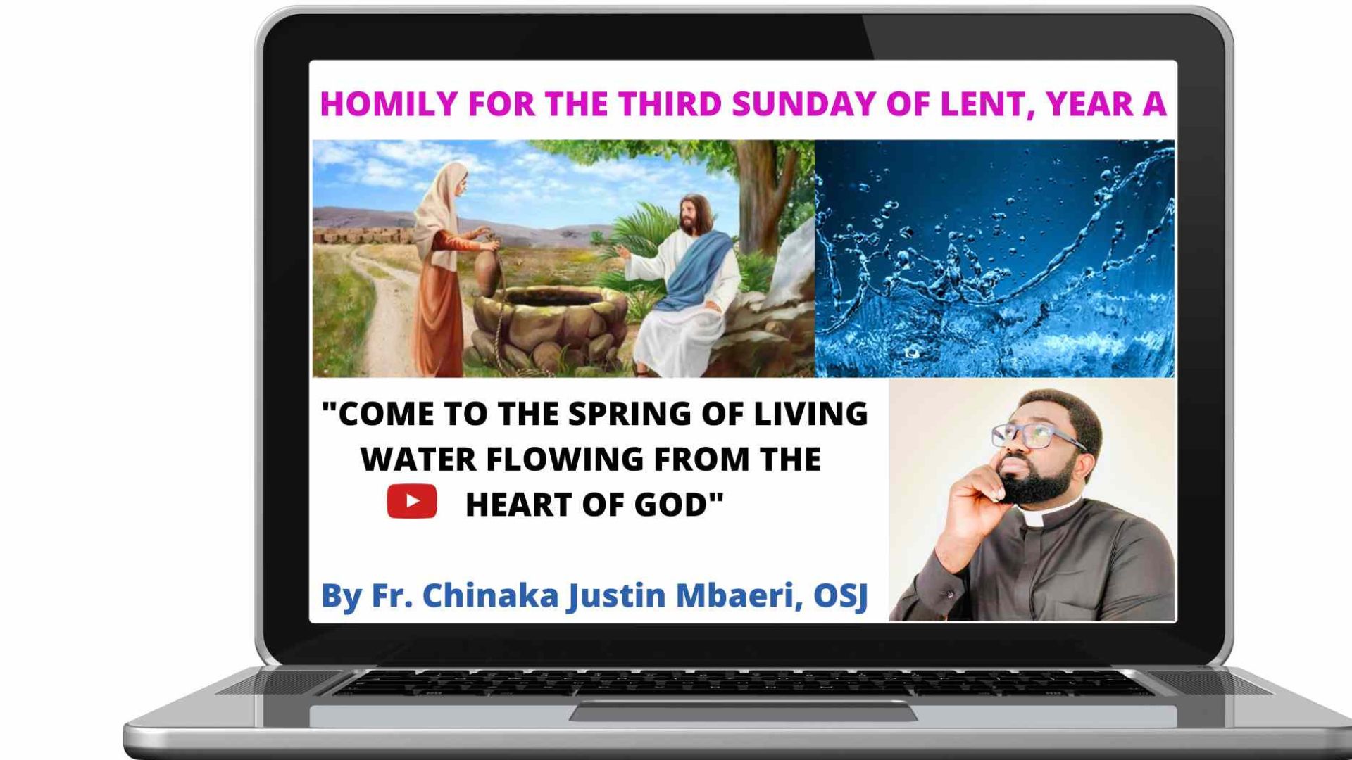 REFLECTION/HOMILY FOR THE THIRD SUNDAY OF LENT, YEAR A - Fr. Chinaka's ...