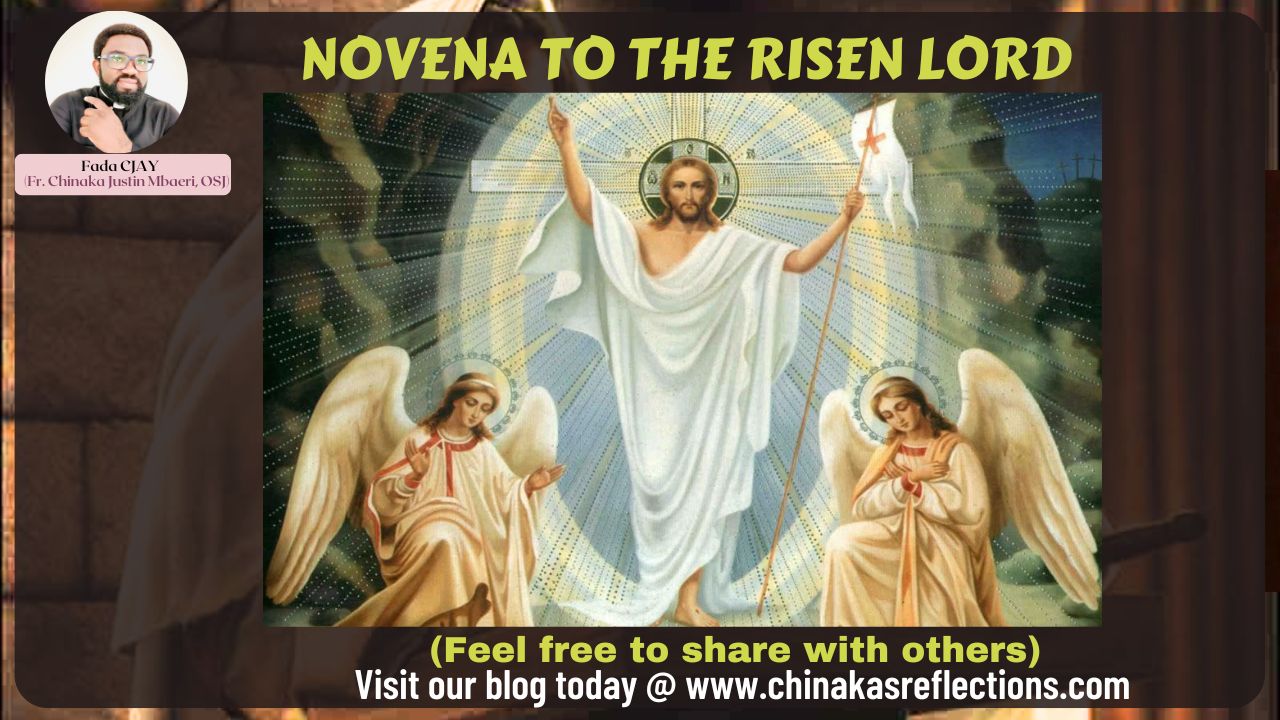 Powerful Novena To The Risen Lord: Day 3 (for Love & Unity Among 